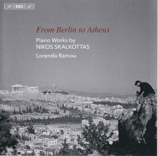 Cover for N. Skalkottas · From Berlin to Athens (CD) (2019)