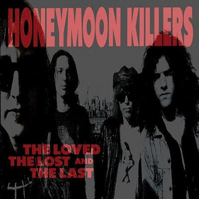 Cover for Honeymoon Killers · Loved, The Lost And The Last (LP) (2022)