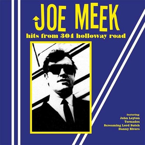 Cover for Joe Meek · Hits from 304 Holloway Road (LP) (2018)