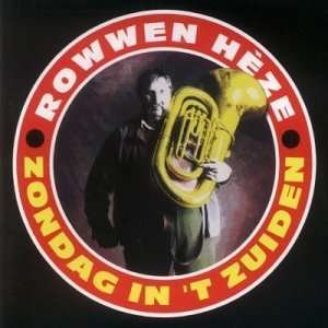 Cover for Rowwen Heze · Rowwen Heze - Zondag In 't Zuiden (CD) (2014)