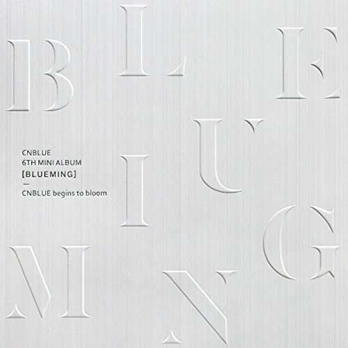 Cover for Cnblue · Blueming (B Version / 6Th Mini Album) (CD) [B edition] (2016)