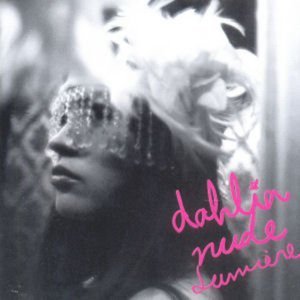 Cover for Dahlia · Nude Lumiere (CD) (2009)