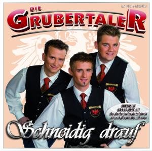 Cover for Grubertaler · Schneidig Drauf (CD) (2013)