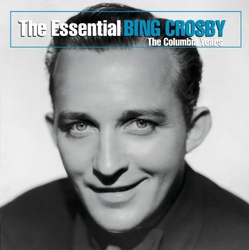 Cover for Bing Crosby · Essential:the Columbia Years (CD) (2005)