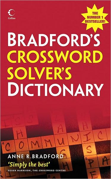 Collins Bradford's Crossword Solver's Dictionary - Anne R. Bradford - Livres - HarperCollins Publishers - 9780007274642 - 1 septembre 2008