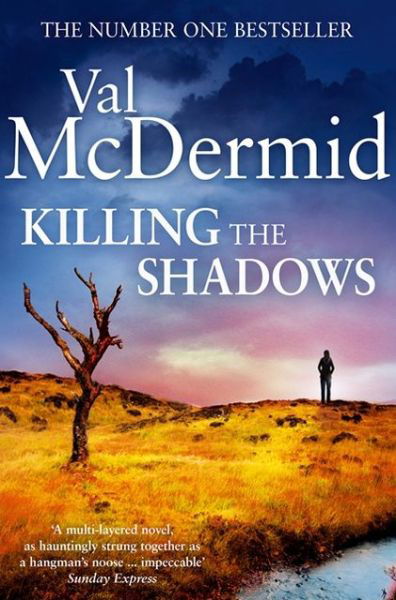 Cover for Val McDermid · Killing the Shadows (Taschenbuch) (2010)