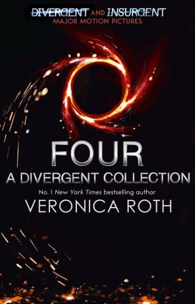Four: A Divergent Collection - Veronica Roth - Livros - HarperCollins Publishers - 9780007584642 - 27 de agosto de 2015