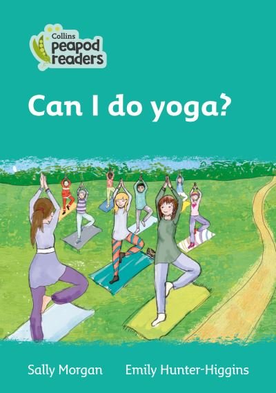 Cover for Sally Morgan · Level 3 - Can I do yoga? - Collins Peapod Readers (Paperback Bog) [American edition] (2021)
