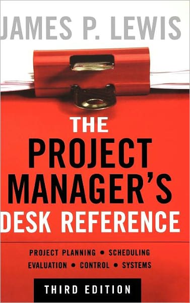 Cover for James Lewis · The Project Manager's Desk Reference, 3E (Hardcover Book) (2006)