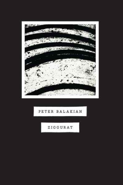 Cover for Peter Balakian · Ziggurat - Phoenix Poets (Hardcover Book) (2010)