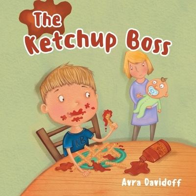 Cover for Avra Davidoff · The Ketchup Boss (Paperback Book) (2019)