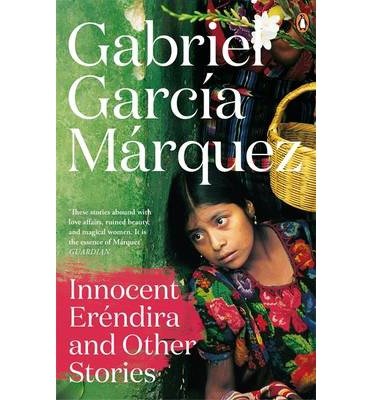 Cover for Gabriel Garcia Marquez · Innocent Erendira and Other Stories (Paperback Book) (2014)