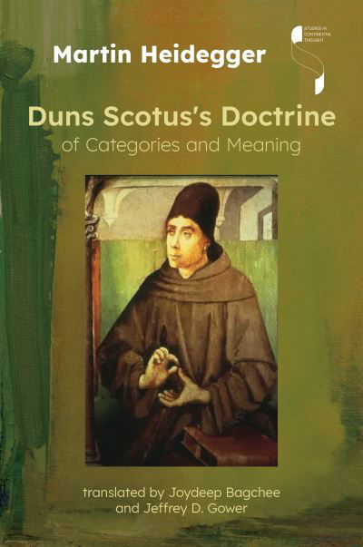 Duns Scotus's Doctrine of Categories and Meaning - Studies in Continental Thought - Martin Heidegger - Bøker - Indiana University Press - 9780253062642 - 12. juli 2022