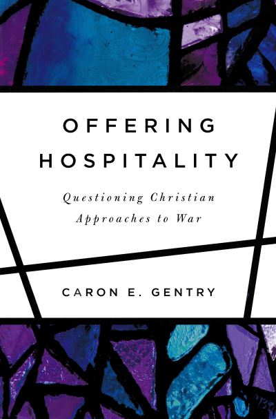Cover for Caron E. Gentry · Offering Hospitality (Book) (2022)