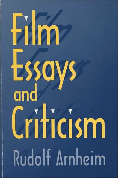 Cover for Rudolf Arnheim · Film Essays and Criticism - Wisconsin Studies in Film (Taschenbuch) (2004)