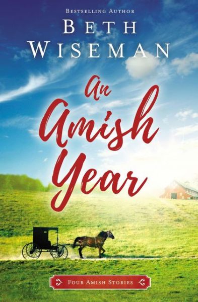 Cover for Beth Wiseman · An Amish Year: Four Amish Stories (Taschenbuch) (2019)