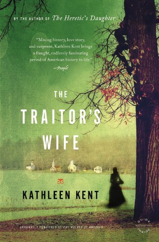 Cover for Kathleen Kent · The Traitor's Wife (Pocketbok) [Reprint edition] (2011)