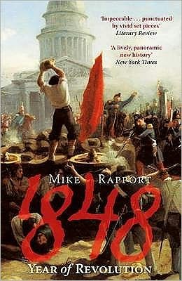 1848: Year Of Revolution - X Mike Rapport - Livros - Little, Brown Book Group - 9780349118642 - 3 de dezembro de 2009