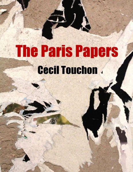 Cover for Cecil Touchon · The Paris Papers (Paperback Bog) (2019)