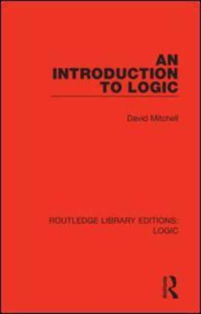 Cover for David Mitchell · An Introduction to Logic - Routledge Library Editions: Logic (Inbunden Bok) (2019)