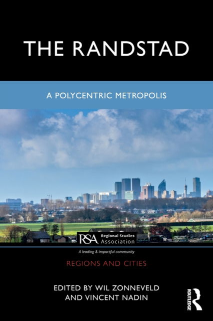 Cover for Wil Zonneveld · The Randstad: A Polycentric Metropolis - Regions and Cities (Paperback Book) (2022)