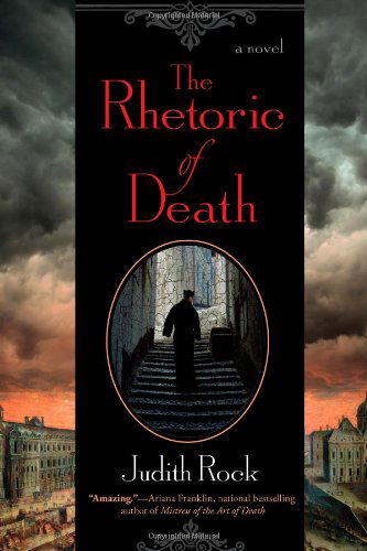 Judith Rock · The Rhetoric of Death (Pocketbok) [Original edition] (2010)