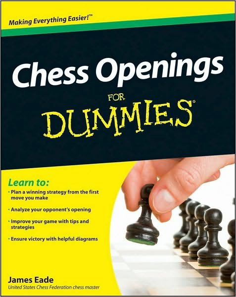 Chess Openings For Dummies - James Eade - Bøker - John Wiley & Sons Inc - 9780470603642 - 30. juli 2010