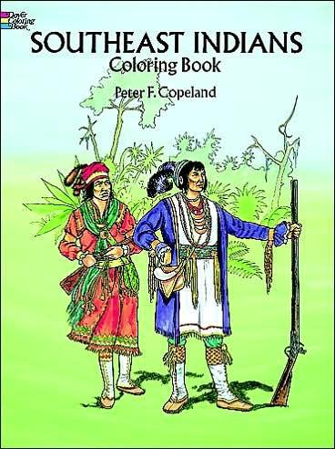 Cover for Peter F. Copeland · Southeast Indians Coloring Book - Dover History Coloring Book (MERCH) (2003)