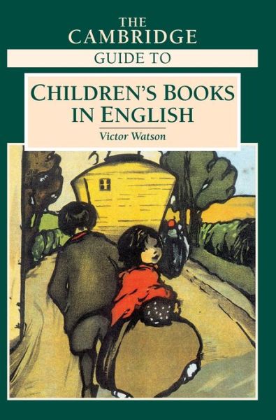 Cover for Victor Watson · The Cambridge Guide to Children's Books in English (Hardcover Book) (2001)