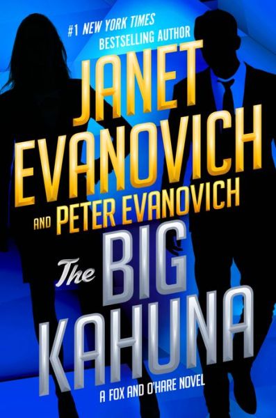 Cover for Janet Evanovich · The Big Kahuna - Fox and O'Hare (Hardcover Book)