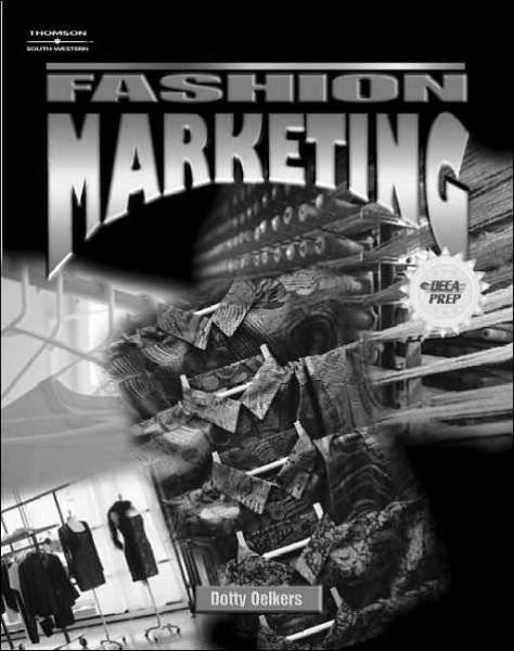 Cover for Oelkers, Dotty (Developing Educational Solutions) · Fashion Marketing (Paperback Book) [New edition] (2003)