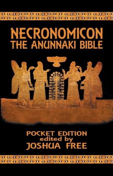 Cover for Joshua Free · Necronomicon: The Anunnaki Bible (Paperback Book) [Pocket, 10th Anniversary Pocket edition] (2019)