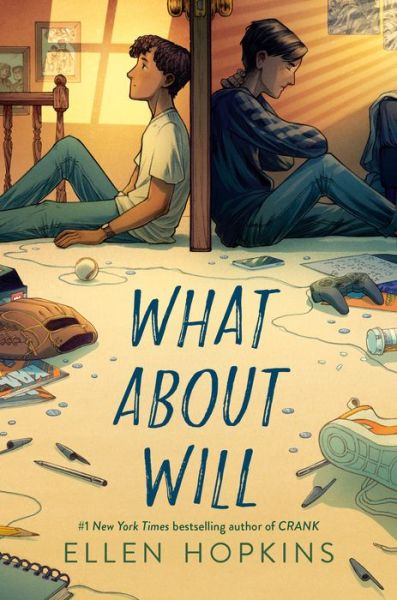 Cover for Ellen Hopkins · What About Will (Hardcover Book) (2021)