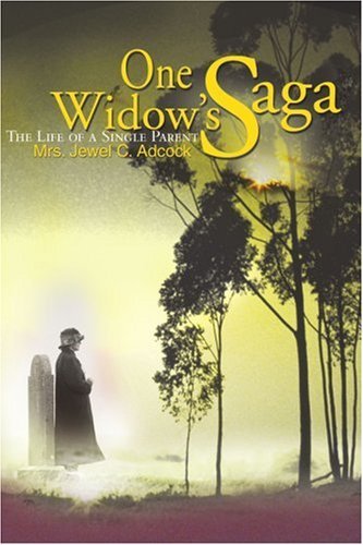 Cover for Jewel Adcock · One Widow's Saga: the Life of a Single Parent (Pocketbok) (2000)