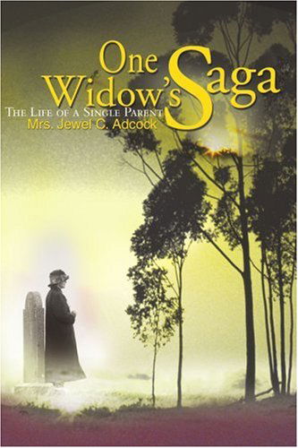 Cover for Jewel Adcock · One Widow's Saga: the Life of a Single Parent (Paperback Book) (2000)