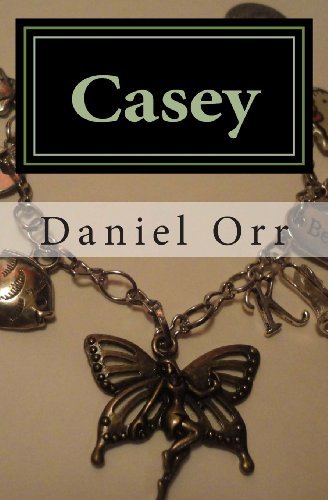 Daniel Wayne Orr · Casey: Don't Ever Call Me Worthless (Borderline) (Volume 1) (Pocketbok) (2013)