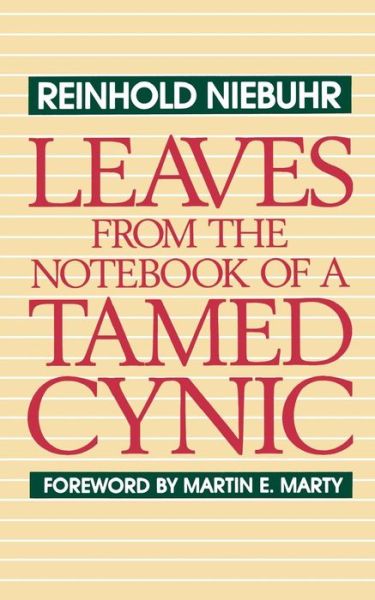 Cover for Reinhold Niebuhr · Leaves from the Notebook of a Tamed Cynic (Paperback Book) (1990)