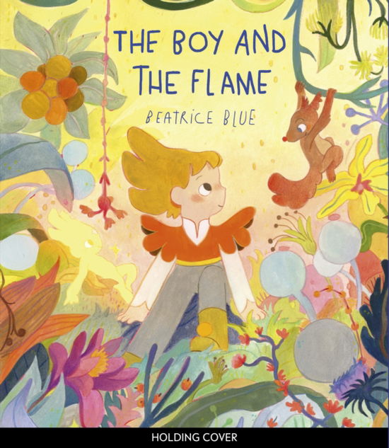 Cover for Beatrice Blue · The Boy and the Flame (Paperback Book) (2025)