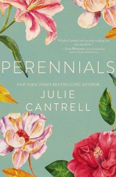Cover for Julie Cantrell · Perennials (Paperback Book) (2017)