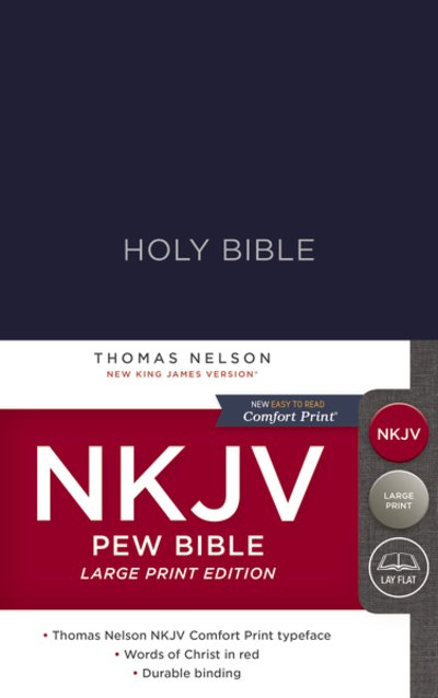 Cover for Thomas Nelson · NKJV, Pew Bible, Large Print, Hardcover, Blue, Red Letter, Comfort Print: Holy Bible, New King James Version (Hardcover Book) [Large type / large print edition] (2018)