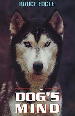 Cover for Bruce Fogle · The Dog's Mind (Paperback Book) (1992)