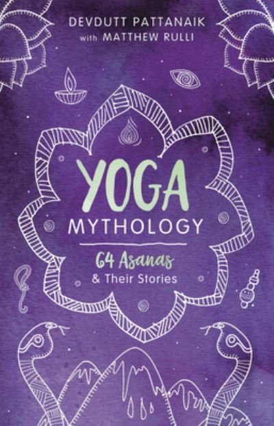 Cover for Devdutt Pattanaik · Yoga Mythology: 64 Asana and Their Stories (Paperback Book) (2022)