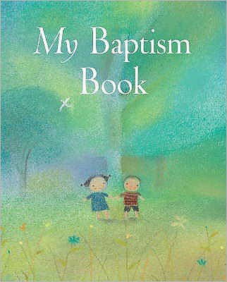Cover for Sophie Piper · My Baptism Book (Inbunden Bok) [New edition] (2006)