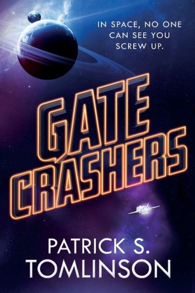 Cover for Patrick S. Tomlinson · Gate Crashers (Paperback Book) (2018)