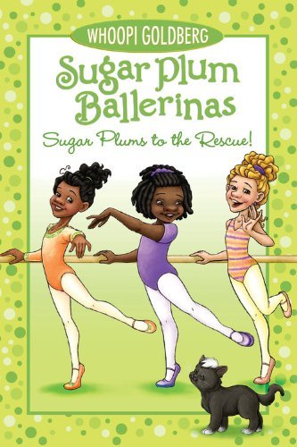 Cover for Whoopi Goldberg · Sugar Plums to the Rescue! (Paperback Bog) (2011)