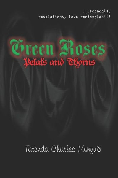 Cover for Tatenda Charles Munyuki · Green Roses (Taschenbuch) (2014)