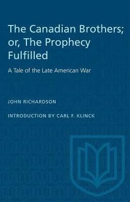 Cover for John Richardson · The Canadian Brothers; or, The Prophecy Fulfilled: A Tale of the Late American War - Heritage (Pocketbok) [New edition] (1976)