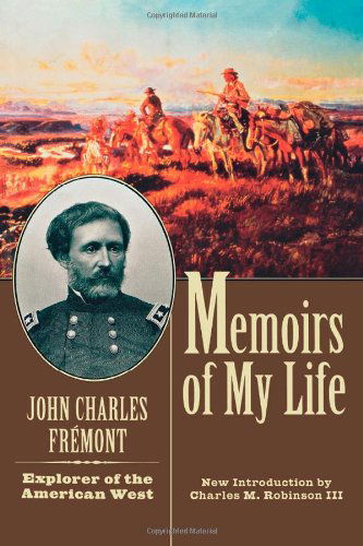 Cover for John Charles Fremont · Memoirs of My Life and Times (Paperback Book) [1st Cooper Square Press Ed edition] (2001)