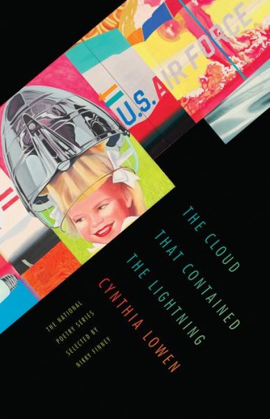 Cover for Cynthia Lowen · The Cloud That Contained the Lightning: Poems - The National Poetry (Paperback Book) (2013)
