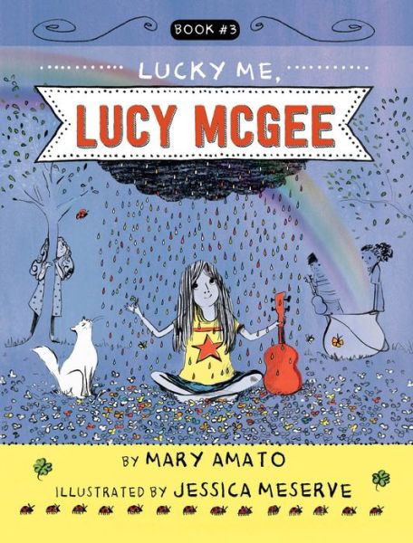 Cover for Mary Amato · Lucky Me, Lucy McGee - Lucy McGee (Hardcover Book) (2020)